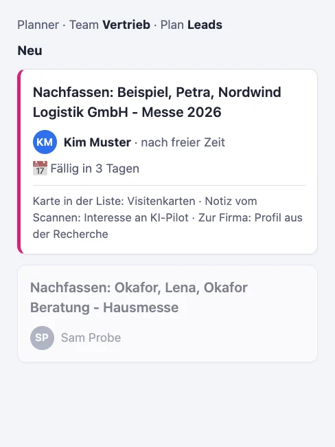Planner mit der neuen Nachfass-Aufgabe für Petra Beispiel, zugewiesen an Kim Muster nach freier Zeit, fällig in drei Tagen
